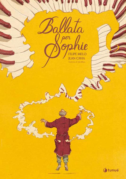 Felipe Melo, Juan Cavia, Ada Milani: Ballata per Sophie (GraphicNovel, Italiano language, Tunué)