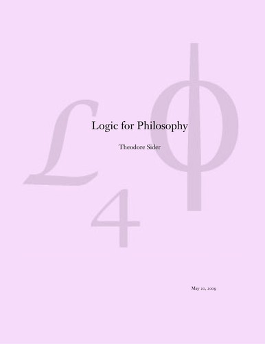 Theodore Sider: Logic for philosophy (2010, Oxford University Press)