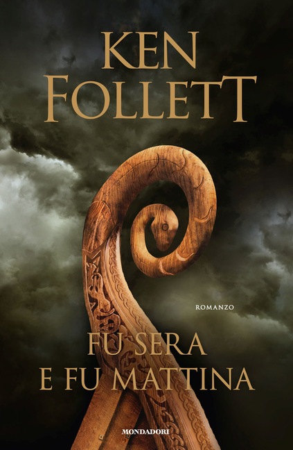 Ken Follett: Fu sera e fu mattina (Paperback, Italiano language, 2020, Mondadori)