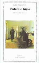 Ivan Sergeevich Turgenev: Padres E Hijos / Fathers And Sons (Paperback, Spanish language, 2004, Catedra)