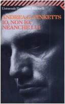 Andrea G. Pinketts: Io, non io, neanche lui (Italian language, 1996, Feltrinelli)