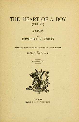 Edmondo De Amicis: The heart of a boy = (1895, Laird & Lee)