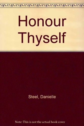 Danielle Steel: Honour Thyself (2011, Magna Large Print Books)