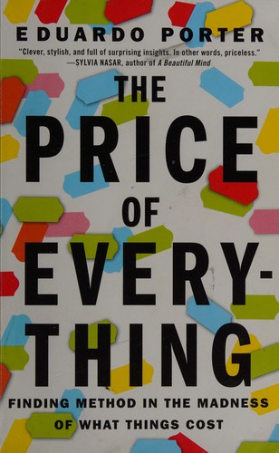 Eduardo Porter: The price of everything (2012, Portfolio Penguin)