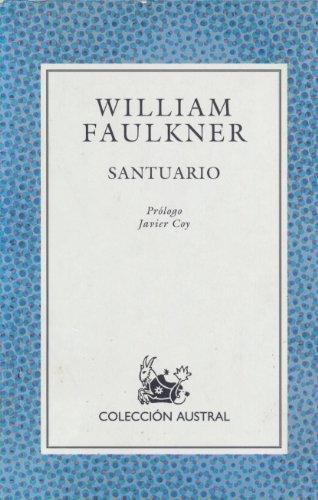 William Faulkner: Santuario (Paperback, Spanish language, 1999, Espasa-Calpe)