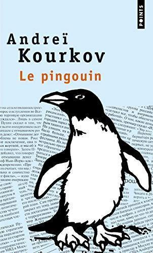 Andrey Kurkov, Andrey Kurkov: Le Pingouin (French language, 2001)