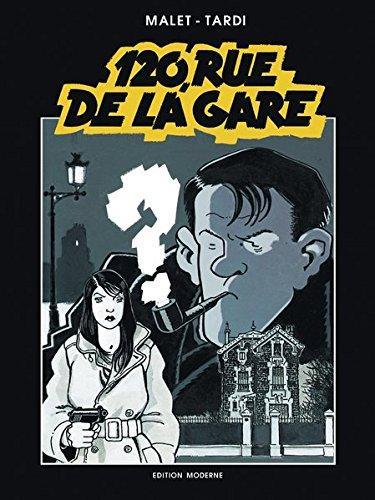 Léo Malet: 120, Rue de la Gare (German language, 2006, Edition Moderne)