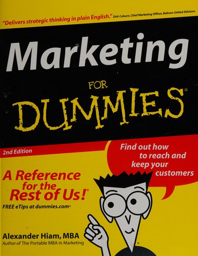 Alexander Hiam: Marketing for dummies (Paperback, 2004, Wiley Pub.)