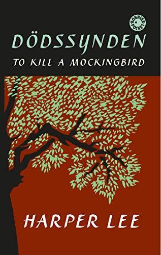 Harper Lee: Dödssynden : (to kill a mockingbird) (Swedish language, 2015)