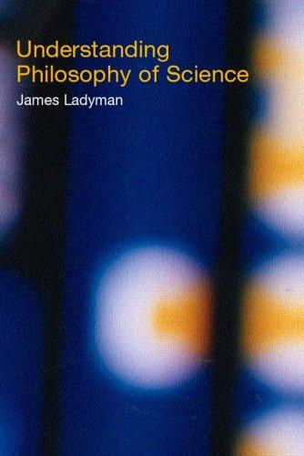 James Ladyman: Understanding Philosophy of Science (2001, Routledge)