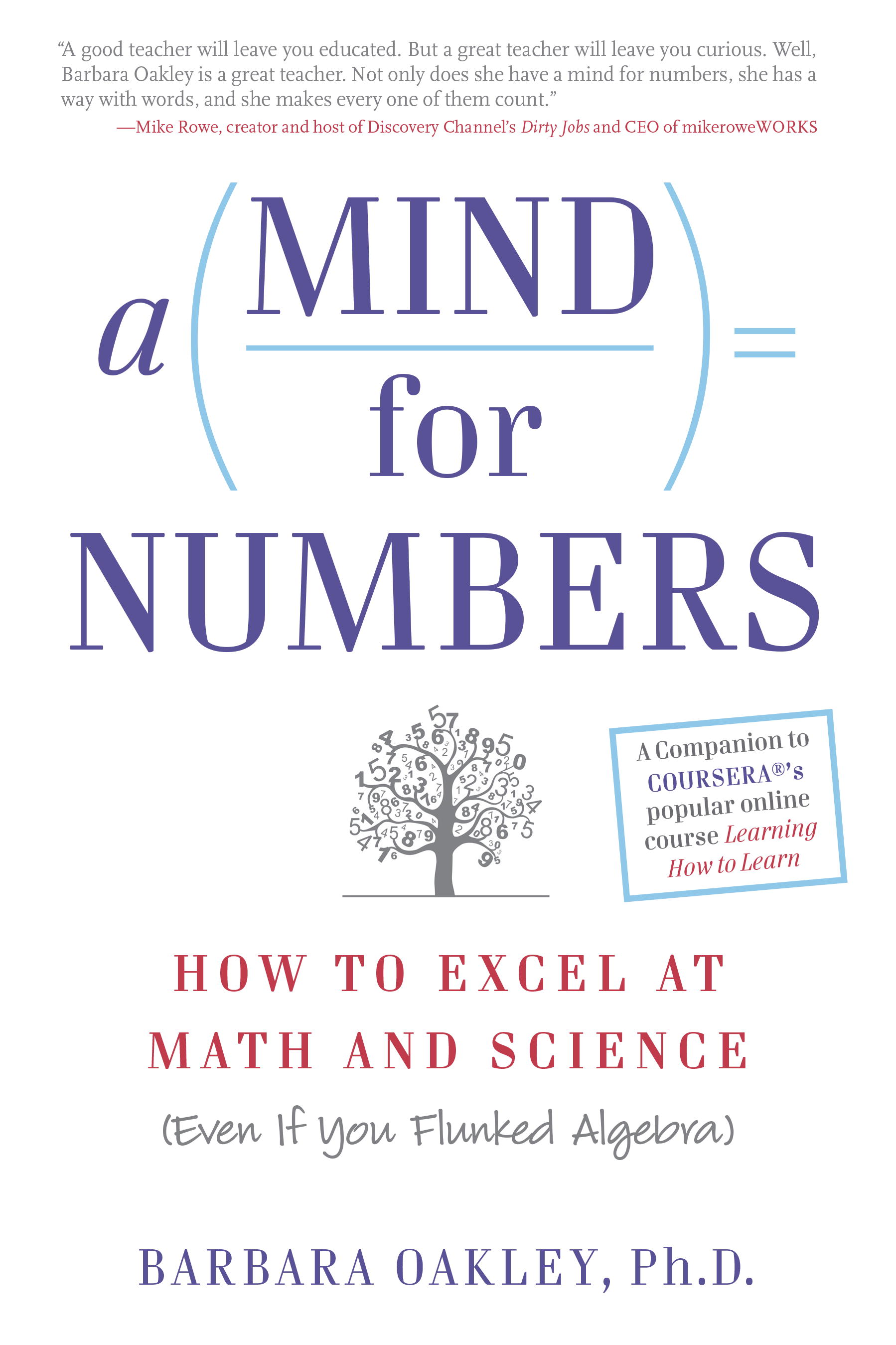 Barbara Oakley: A Mind for Numbers: How to Excel at Math and Science (2014)