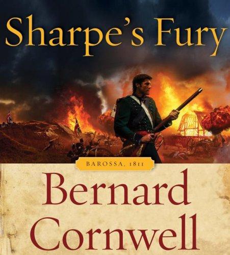 Bernard Cornwell: Sharpe's Fury (Richard Sharpe's Adventure Series #11) (AudiobookFormat, 2006, HarperAudio)
