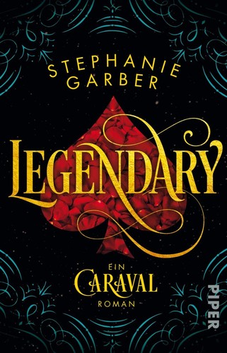 Stephanie Garber: Legendary (German language, Piper Taschenbuch)