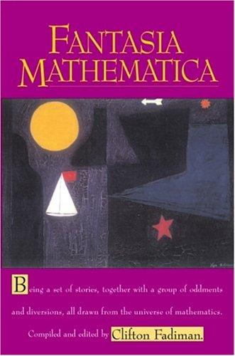 Clifton Fadiman: Fantasia mathematica (1997, Copernicus)