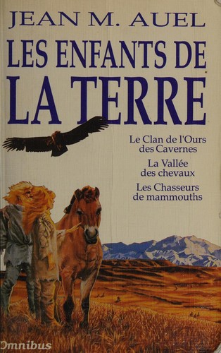 Jean M. Auel: Les Enfants de la terre (Paperback, French language, 1991, Presses de La cité)