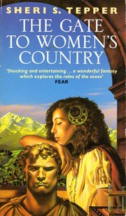 Sheri S. Tepper: The Gate to Women's Country (1990, Corgi)