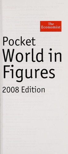 ebrary, Inc: Pocket world in figures (EBook, 2007, Economist in association with Profile Books)