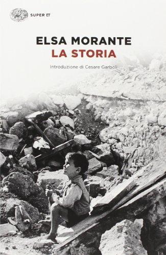 Elsa Morante: La storia (Paperback, Italian language, 2014, Einaudi)