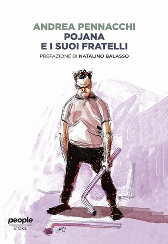 Pojana e i suoi fratelli (Paperback, Italian language, 2020, People)