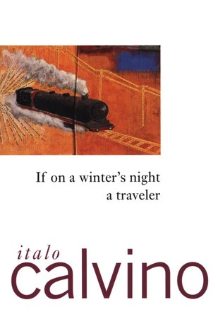 Italo Calvino: If on a Winter's Night a Traveler (Paperback, 1982, L&OD Key Porter)