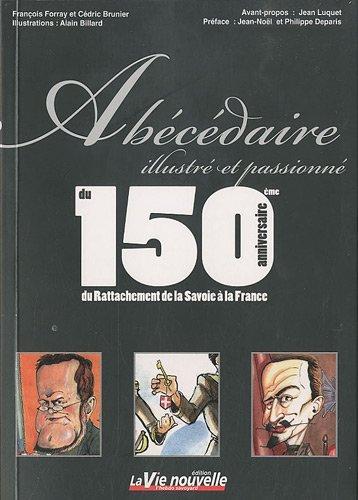 abécédaire du 150ème anniversaire du rattachement de la Savoie à la France (French language)