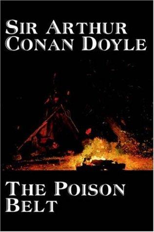 Arthur Conan Doyle: The Poison Belt (Paperback, 2005, Aegypan)