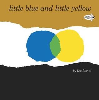 Leo Lionni: Little Blue and Little Yellow (2017, Dragonfl y Books)