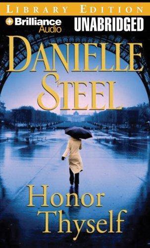 Danielle Steel: Honor Thyself (AudiobookFormat, 2008, Brilliance Audio on CD Unabridged Lib Ed)