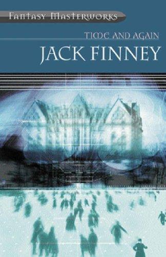 Jack Finney: Time and Again (2001, Gollancz)