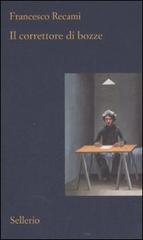 Francesco Recami: Il correttore di bozze (Paperback, Italian language, 2007, Sellerio)