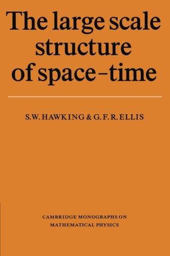 Stephen Hawking, George F. R. Ellis: The Large Scale Structure of Space-Time (1975)