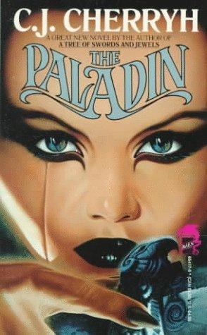 C.J. Cherryh: The Paladin (Paperback, 1988, Baen)