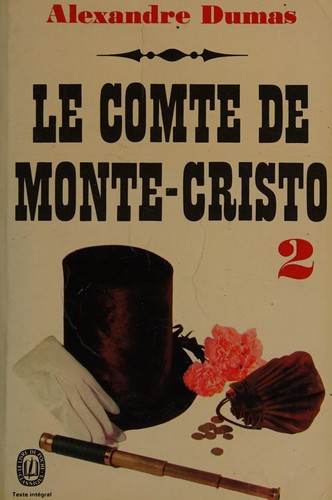 E. L. James, Dumas: Le Comte De Monte-Cristo (French language, 1973, Livre de Poche)
