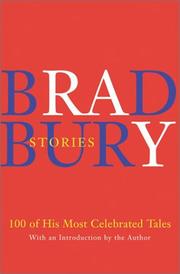 Ray Bradbury: Bradbury stories (2003, William Morrow)