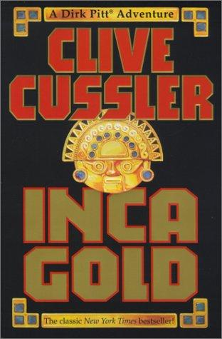 Clive Cussler: Inca Gold (Dirk Pitt Adventures) (Paperback, 2001, Pocket)