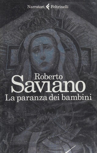 Roberto Saviano: La paranza dei bambini (Italian language, 2016)