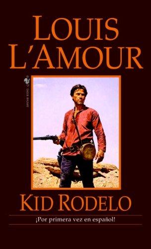 Louis L'Amour: Kid Rodelo (Paperback, Spanish language, 2007, Bantam)