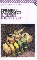 F Durrenmatt: Il giudice e il suo boia (Italian language, 2012, Feltrinelli)