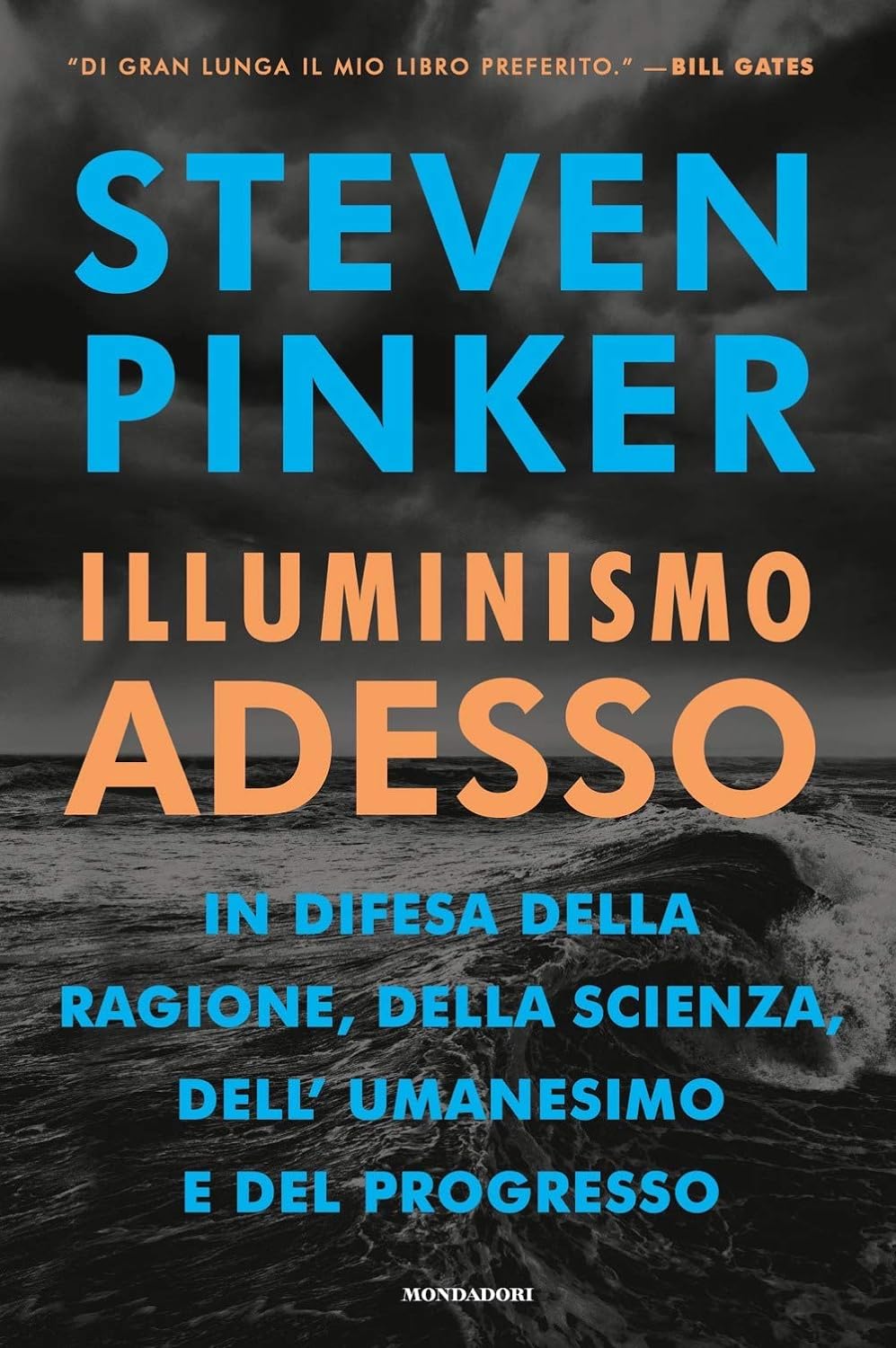 Illuminismo adesso (Paperback, Italiano language, 2018, Mondadori)
