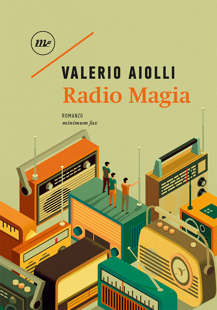 Valerio Aiolli: Radio Magia (Paperback, Italian language, Minimum Fax)