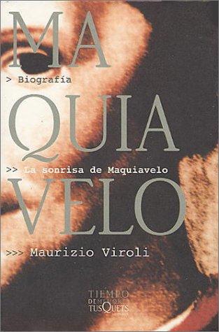 Maurizio Viroli: La sonrisa de Maquiavelo (Paperback, spagnolo language, 2000, Tusquets Editor)