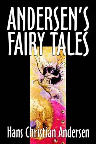 Hans Christian Andersen: Andersen's Fairy Tales (Hardcover, 2004, Wildside Press)