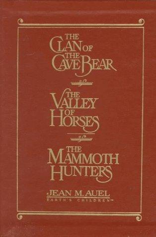 Jean M. Auel: The Clan of the Cave Bear / The Valley of Horses / The Mammoth Hunters (Hardcover, 1986, Crown)