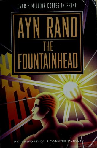 Ayn Rand: The Fountainhead. (1994, Dutton/Plume)