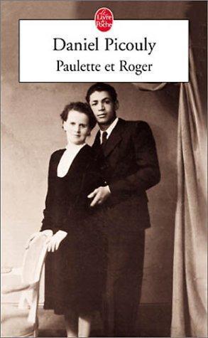 Daniel Picouly: Paulette et Roger (French language, 2003)