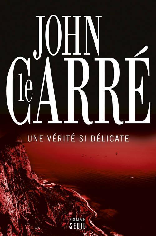 John le Carré: Une vérité si délicate (French language, 2013)