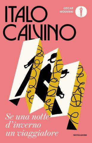 Italo Calvino: Se una notte d'inverno un viaggiatore (Paperback, Italiano language, Mondadori)