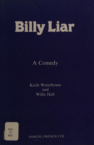Willis Hall, Keith Waterhouse: Billy Liar (Paperback, 1970, Samuel French Ltd)