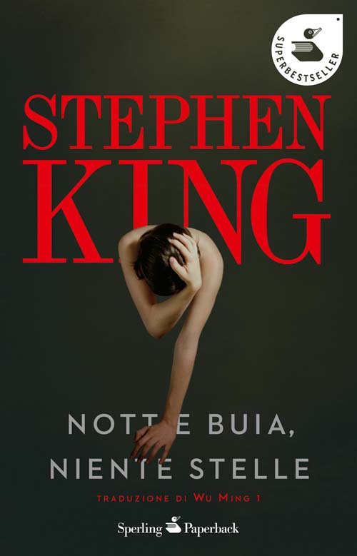 Stephen King, Wu Ming 1: Notte buia, niente stelle (Paperback, Italian language, Sperling & Kupfer)