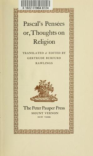 Blaise Pascal: Pascal's Pensées (1900, Peter Pauper Press)